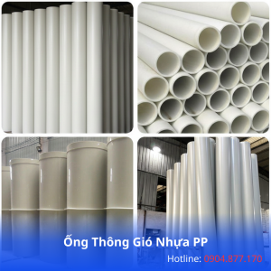 Ống Thông Gió Nhựa PP – Giải Pháp Đường Ống Chịu Hóa Chất Cho Hệ Thống Công Nghiệp